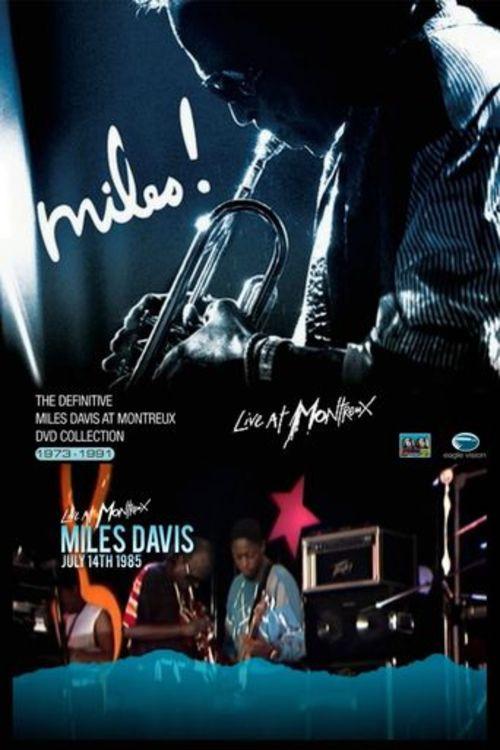 Miles Davis - The Definitive Miles Davis At Montreux - July 14 TH 1985 2011 official movie poster