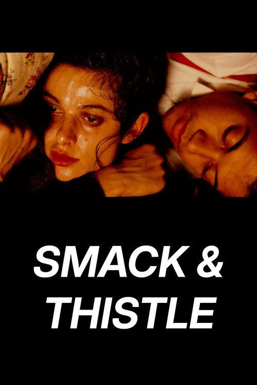 Smack and Thistle 1991 official movie poster