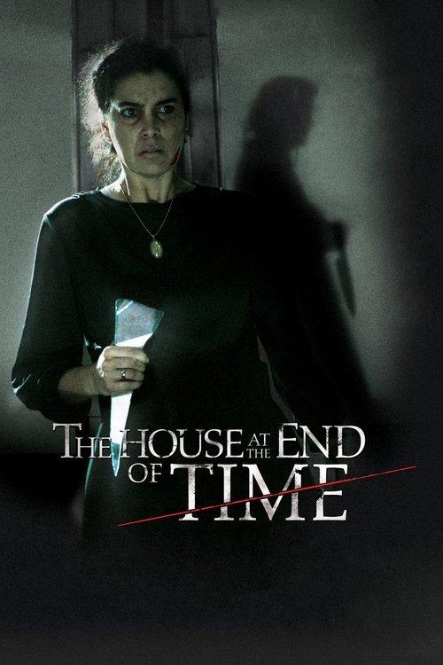 The House at the End of Time 2013 official movie poster