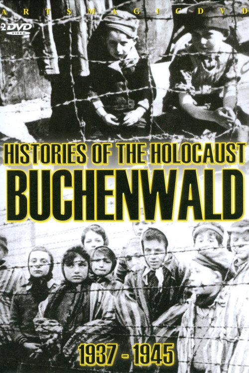 Histories of the Holocaust:Buchenwald 2010 official movie poster