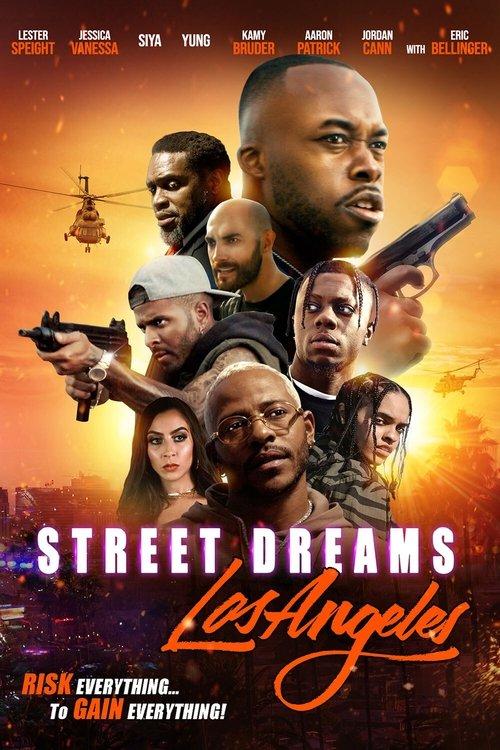 Street Dreams Los Angeles 2018 official movie poster