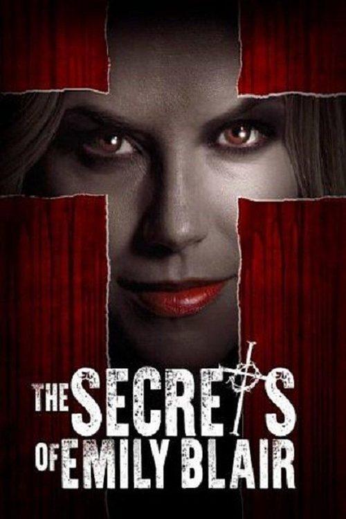 The Secrets of Emily Blair 2016 official movie poster