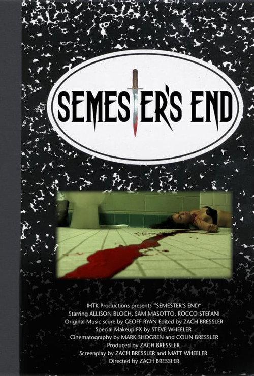 Semester's End 2008 official movie poster