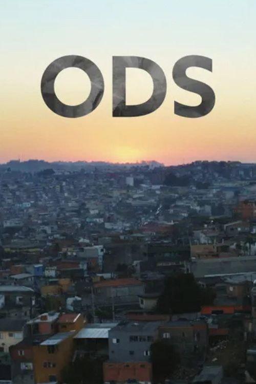 ODS - Construindo um Futuro Melhor 2013 official movie poster