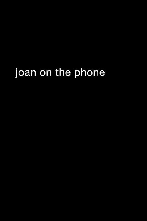 Joan On The Phone 2016 official movie poster