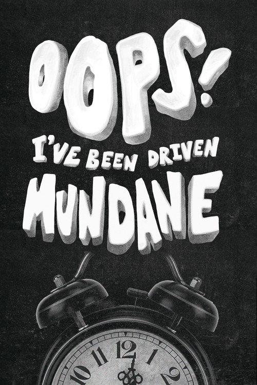 Oops! I've Been Driven Mundane 2023 official movie poster