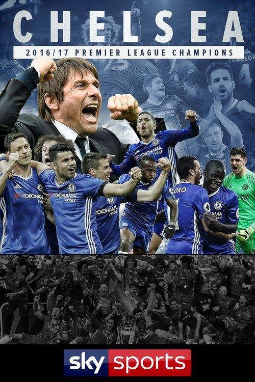 Chelsea: Premier League Champions 2016-17 2017 official movie poster