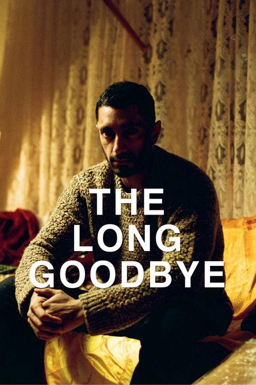 The Long Goodbye 2021 official movie poster