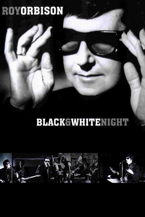 Roy Orbison and Friends: A Black and White Night 1988 official movie poster