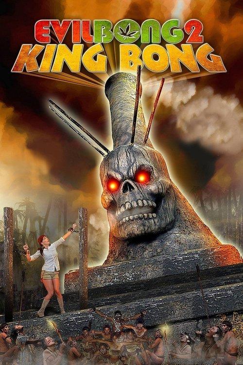 Evil Bong 2: King Bong 2009 official movie poster