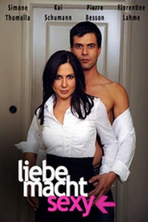 Liebe macht sexy 2009 official movie poster