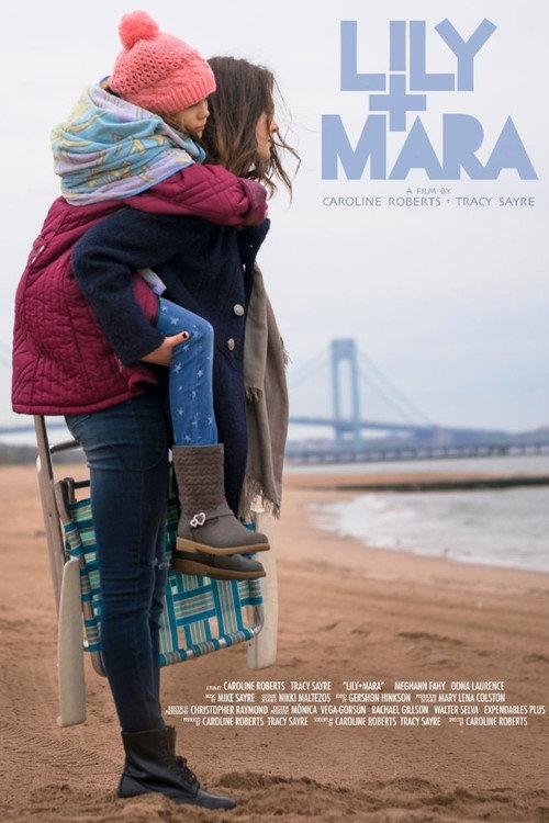 Lily + Mara 2017 official movie poster