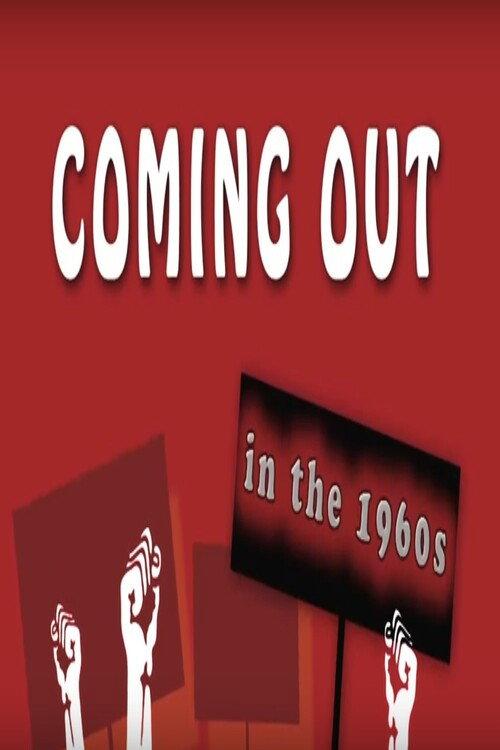 Coming Out in the 1960s 2013 official movie poster