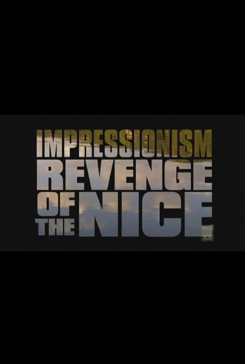 Impressionism: Revenge of the Nice 2004 official movie poster