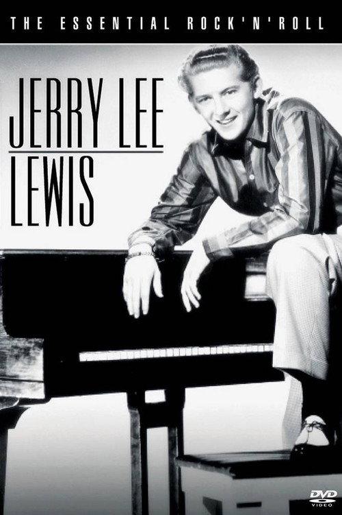 Jerry Lee Lewis - The Essential Rock'n'roll 2004 official movie poster
