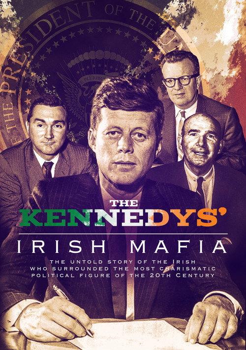 The Kennedys’ Irish Mafia 2016 official movie poster
