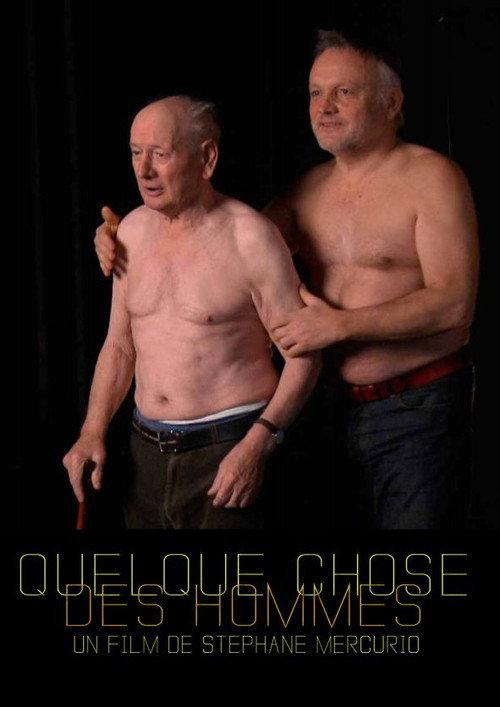Quelque chose des hommes 2015 official movie poster