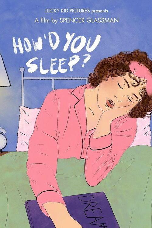 How'd You Sleep? 2024 official movie poster