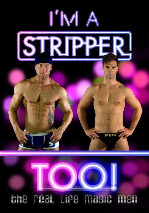 I'm a Stripper Too! 2013 official movie poster