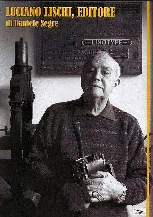 Luciano Lischi, editore 2010 official movie poster