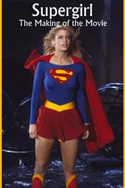 Supergirl: The Making of the Movie 1985 official movie poster