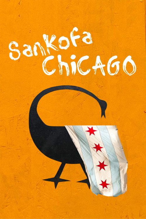 Sankofa Chicago 2021 official movie poster
