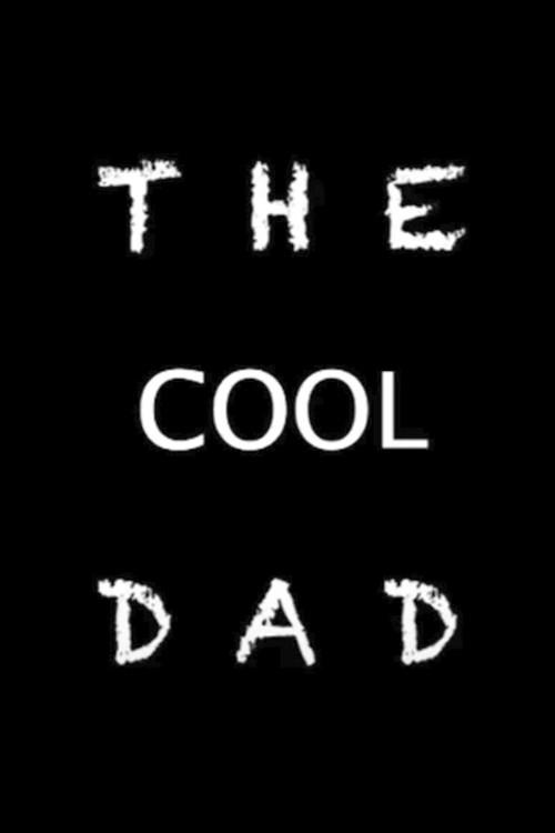 The Cool Dad 2020 official movie poster