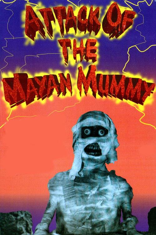 Attack of the Mayan Mummy 1964 official movie poster