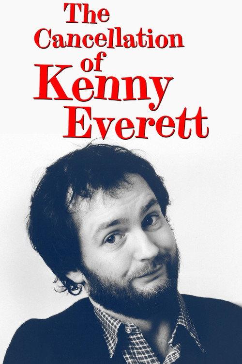 The Cancellation Of Kenny Everett 2025 official movie poster