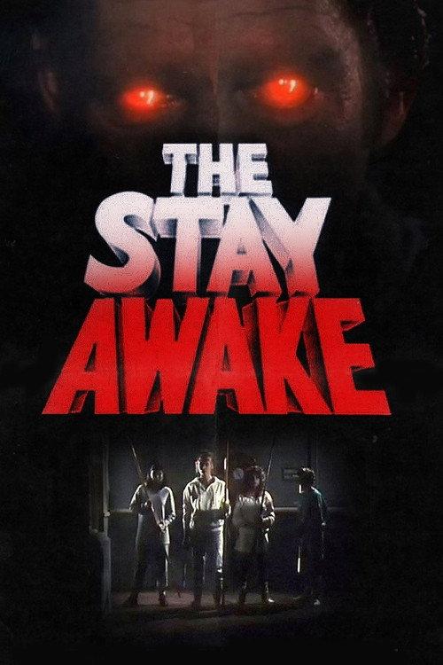 The Stay Awake 1987 official movie poster