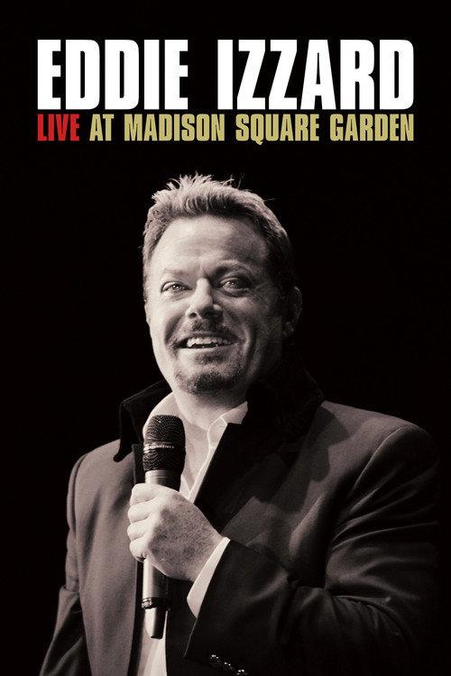 Eddie Izzard: Live at Madison Square Garden 2011 official movie poster