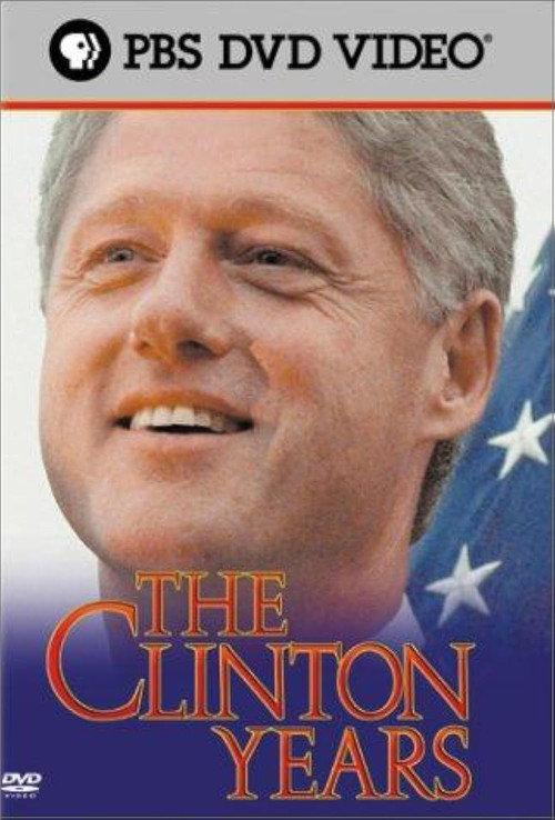 The Clinton Years 2001 official movie poster