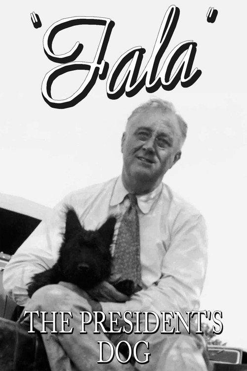 Fala: The President's Dog 1943 official movie poster