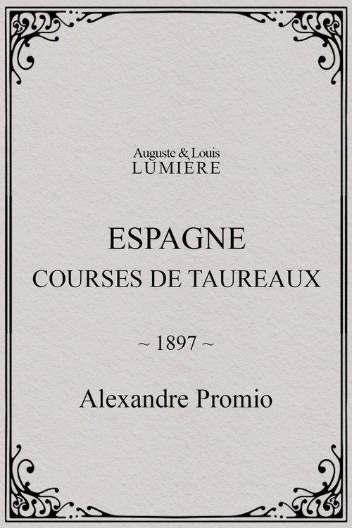 Espagne : courses de taureaux 1897 official movie poster