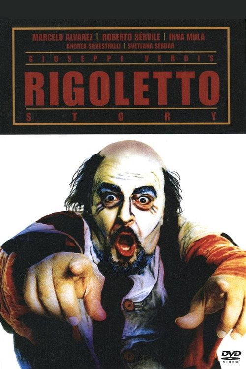 Giuseppe Verdi's Rigoletto Story 2005 official movie poster