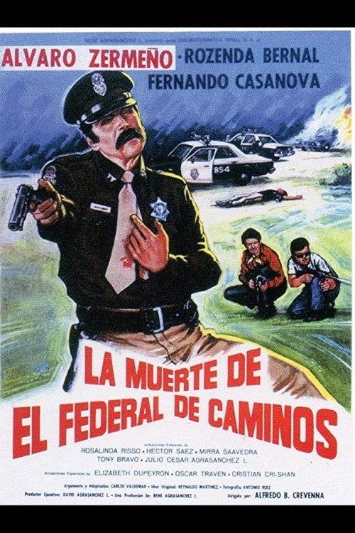 La Muerte del federal de caminos 1987 official movie poster