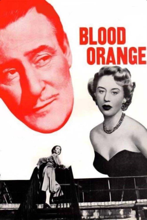 Blood Orange 1953 official movie poster