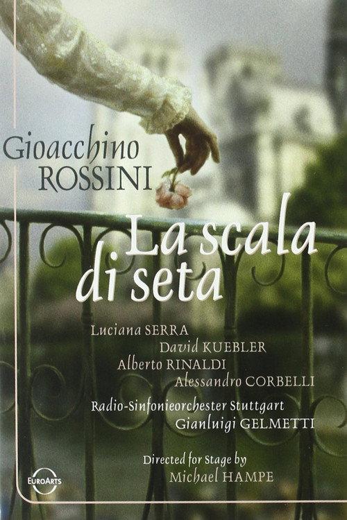 La Scala di Seta - Rossini 2006 official movie poster