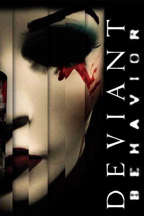 Deviant Behavior 2018 official movie poster
