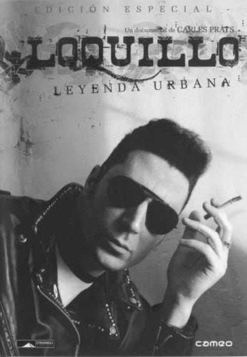 Loquillo: Leyenda urbana 2008 official movie poster