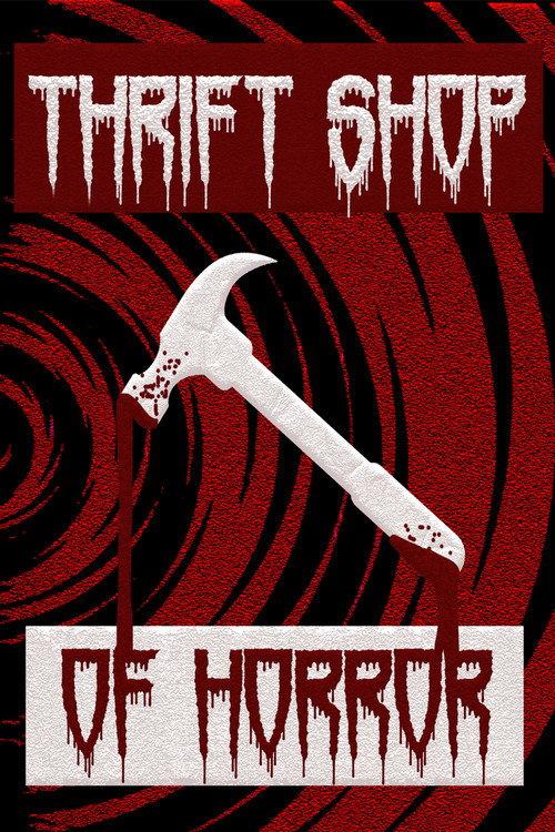 Thrift Shop of Horror 2017 official movie poster