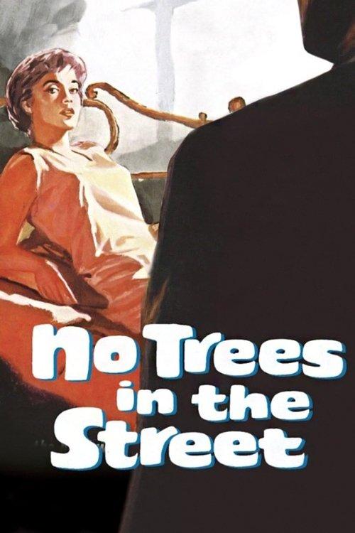 No Trees in the Street 1959 official movie poster