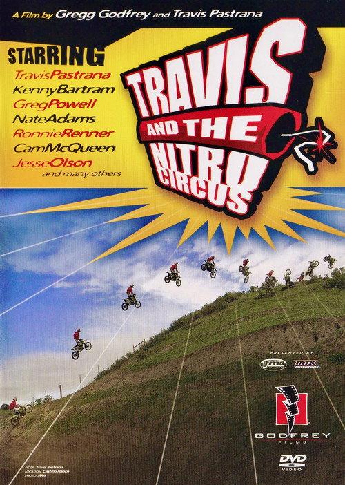 Travis and the Nitro Circus 2003 official movie poster