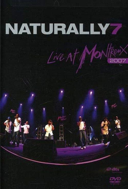 Naturally 7: Live at Montreux 2007 2007 official movie poster