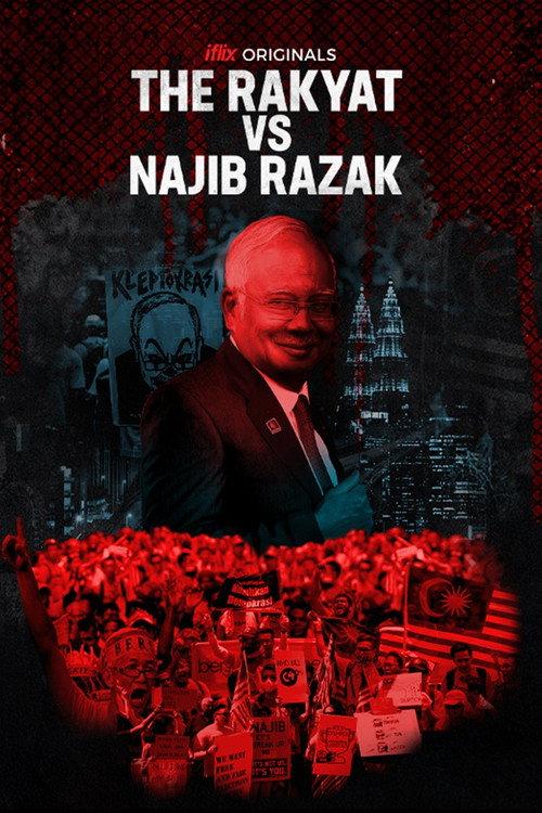 The Rakyat VS Najib Razak 2019 official movie poster