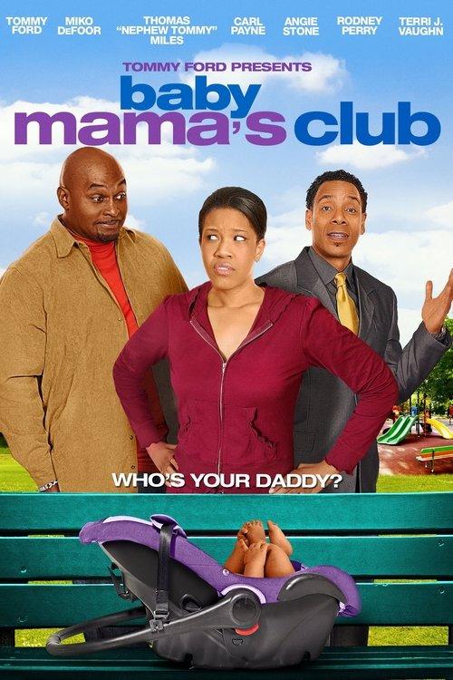 Baby Mama's Club 2010 official movie poster