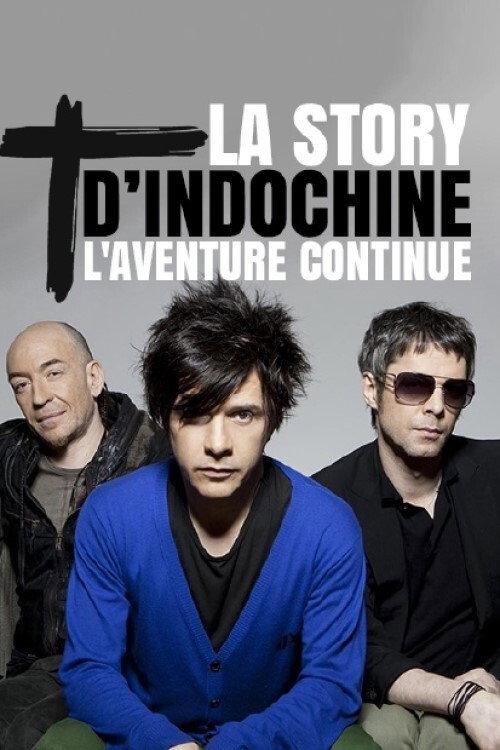 La story d'Indochine : l'aventure continue 2017 official movie poster