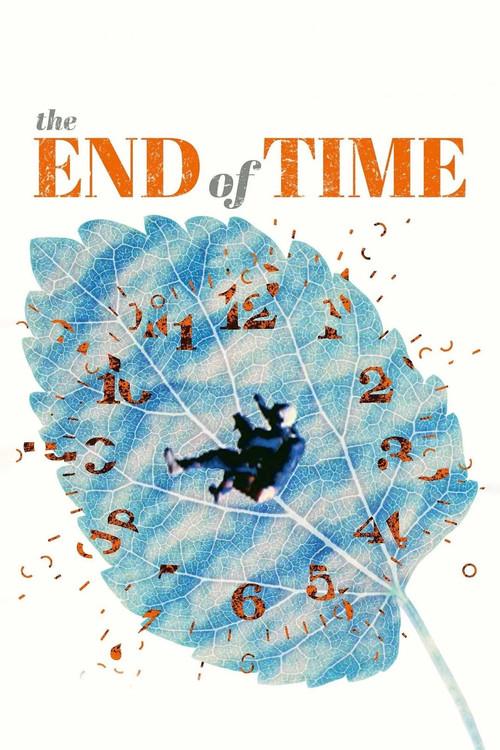 The End of Time 2012 official movie poster
