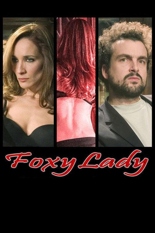 Foxy Lady 2007 official movie poster