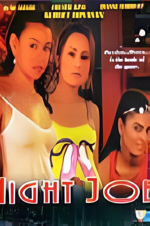 Night Job 2005 official movie poster